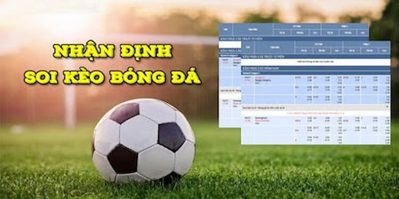 Soi kèo bóng đá dựa vòng thông tin của nhà cái